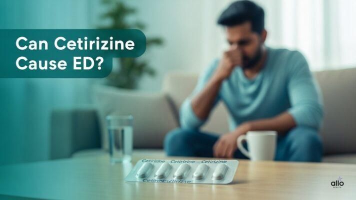 Cetirizine and Erectile Dysfunction: Allergy Medicine Side Effects