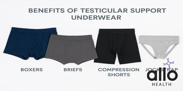 Benefits of Testicular Support Underwear
