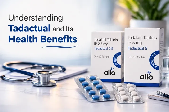 Understanding Tadactual and Its Health Benefits
