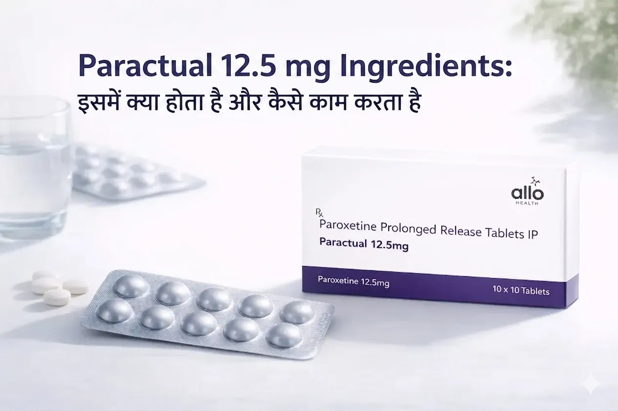 Paractual 12.5 mg Ingredients: इसमें क्या होता है और कैसे काम करता है