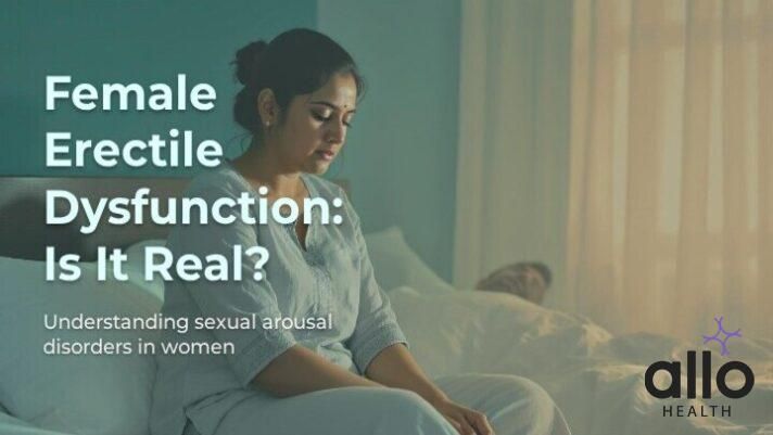 Can Women Experience Erectile Dysfunction? Exploring the Concept
