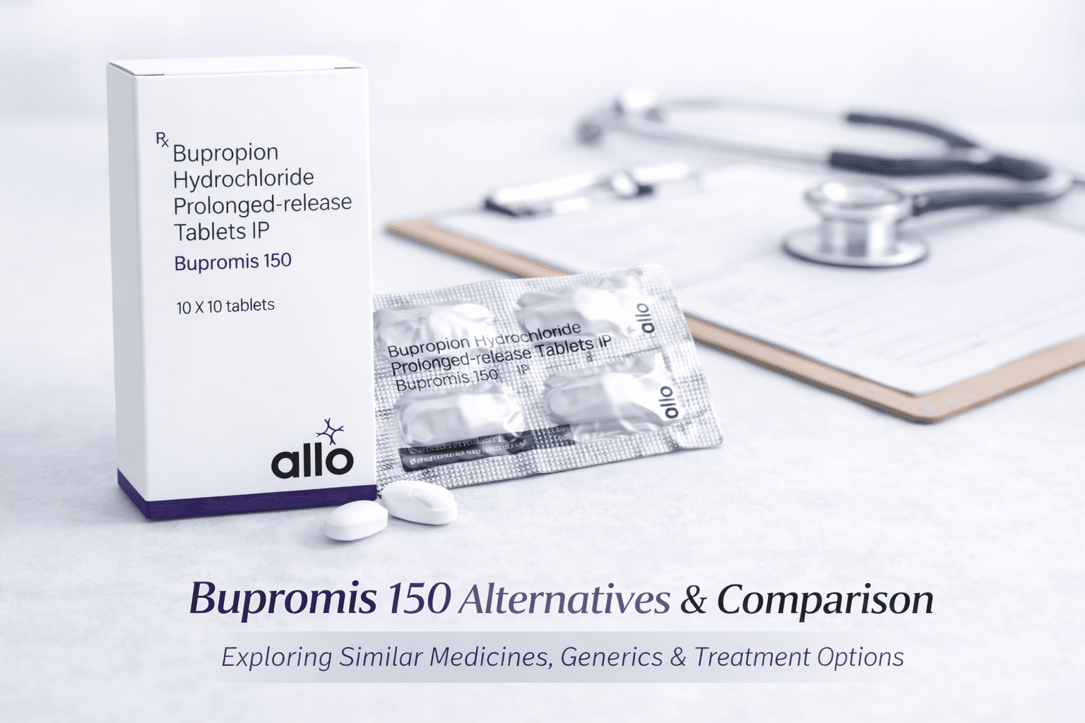 Bupromis 150 Alternative: Comparisons, Similar Options & When Doctors May Suggest Something Else