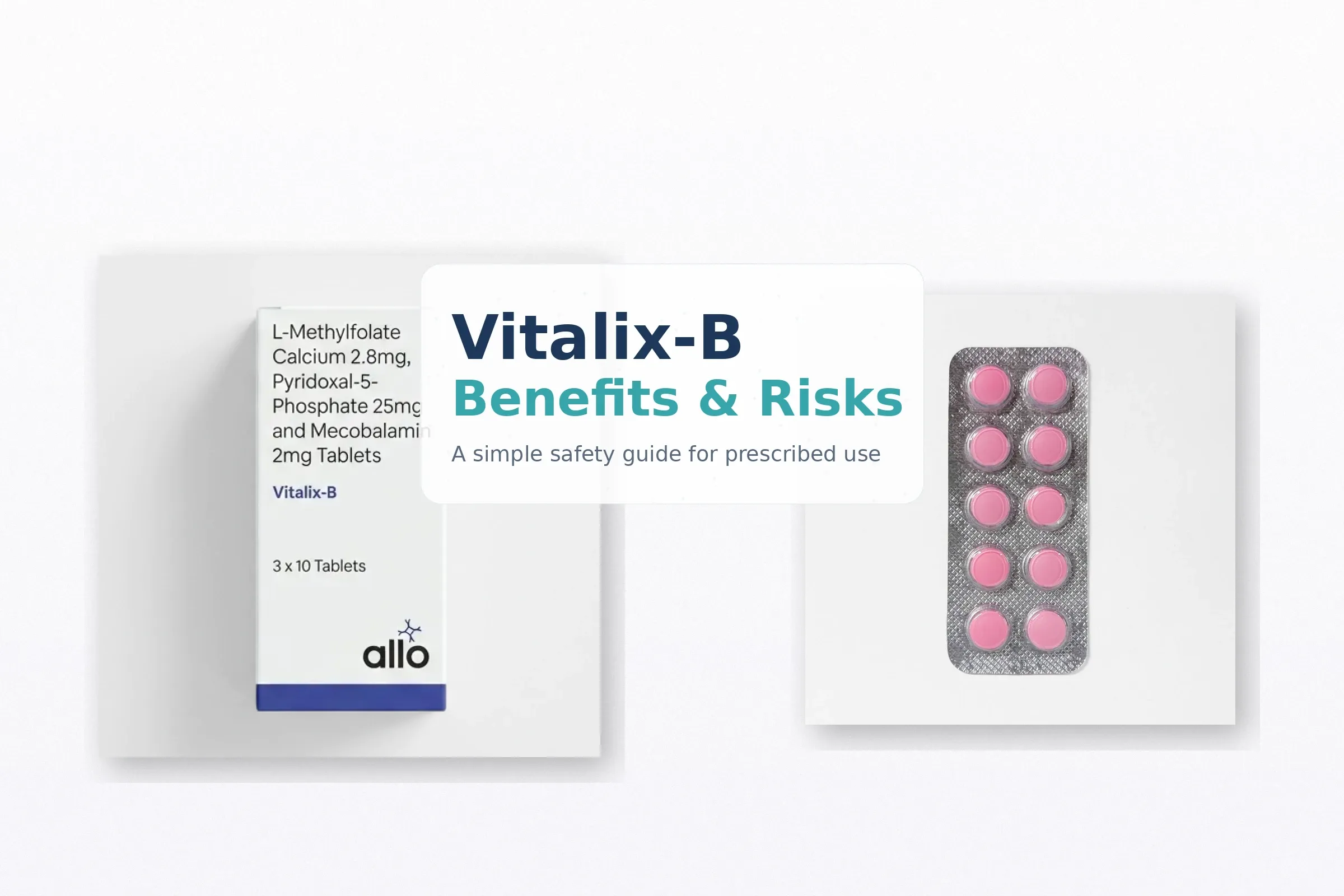 Vitalix-B Benefit-Risk: Expected Benefits, Risks, and Safety Red Flags